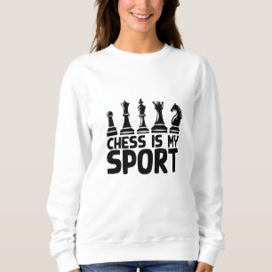 Schach - Schach ist mein Sport Sweatshirt