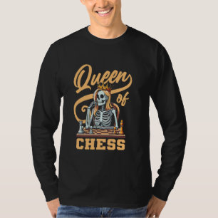 Schach Skeleton Chessman - Master Chessboard Queen T-Shirt