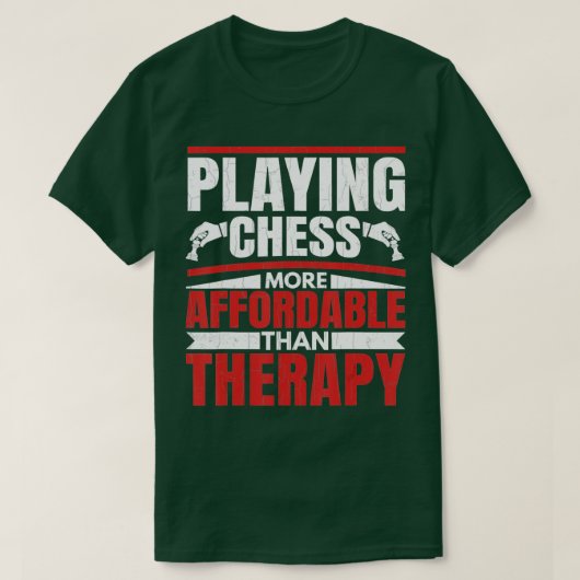 Schach spielen ist Therapeutik Funny Sports Player T-Shirt (Design vorne)