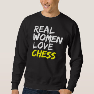 Schach Sprichwort Schach Spieler Echte Liebe Schac Sweatshirt