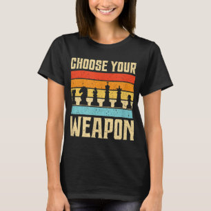 Schach Wählen Sie Ihre Waffen Vintag-Board-Game-Li T-Shirt