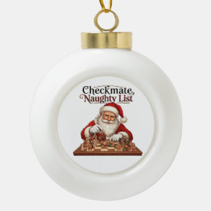Schachmatt Böse Liste Weihnachten Santa Schach Keramik Kugel-Ornament
