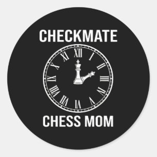 Schachmatt Schach Mama Zeit Verrückt Runder Aufkleber