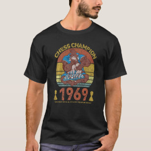 Schachmeister 1969 Nicht mein Elo Es ist mein Jahr T-Shirt
