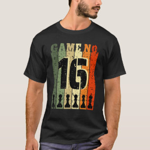Schachspieler Geburtstag 16 Jahre alt Spielnummer T-Shirt
