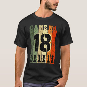 Schachspieler Geburtstag 18 Jahre alt Spielnummer T-Shirt