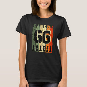 Schachspieler Geburtstag 66 Jahre alt Spiel Nummer T-Shirt