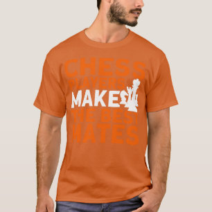 Schachspieler machen den besten Schachspieler T-Shirt