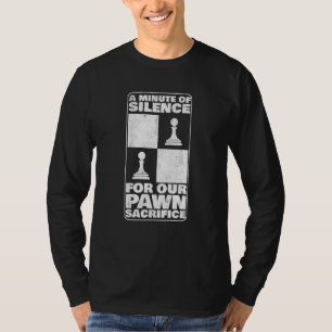 Schachspieler Pawn opferte Schach Pi T-Shirt