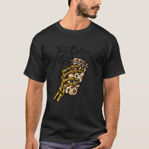 Schädel, aber erstes Kaffeelett mit Kaffee T-Shirt