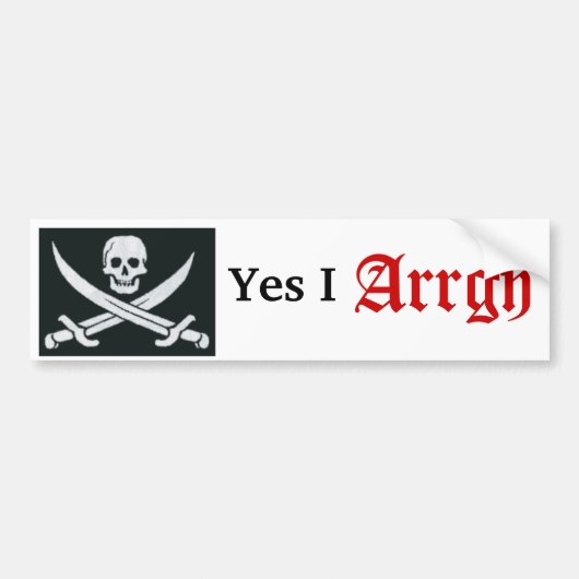 Schädel- und Kreuzknochen, ja ich, Arrgh Autoaufkleber (Vorne)