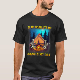 Schaedel Wenn Ich Betrunken Bin Ist Es Die Schuld T-Shirt