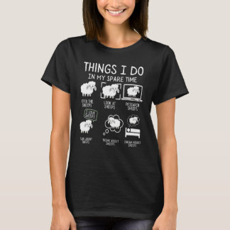 Schaf Dinge, die ich in meiner Freizeit mache Süße T-Shirt