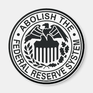Schaffen Sie die bundesstaatliche Reserve ab Magnet
