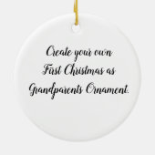 Schaffen Sie Ihre ersten Weihnachten als Großelter Keramik Ornament (Hinten)