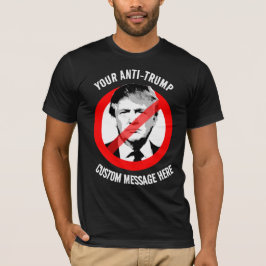Schaffen Sie sich einen eigenen Anti-Trump T-Shirt