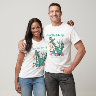 Schaffen Sie sich Ihr Leben am See T-Shirt