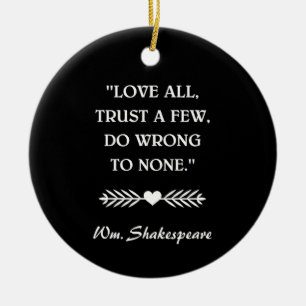 SCHAKESPEARE-QUOTE KERAMIK ORNAMENT
