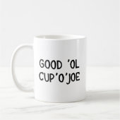 Schale der Joe-Kaffee-Tasse - gutes Ol Cup'O'Joe Kaffeetasse (Links)
