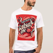 Schalten Sie die Hitze auf, Salsa T - Shirt - scha (Vorderseite)