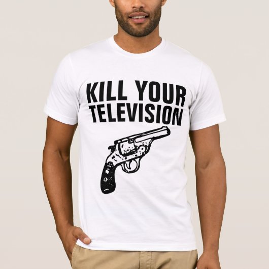 SCHALTEN SIE IHRE FERNSEHER-T - Shirt (Vorderseite)