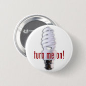 Schalten Sie mich ein! Button (Vorne & Hinten)