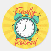 Schalten Sie schließlich den Wecker aus, Runder Aufkleber (Vorderseite)