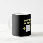 Schalter Be Trippin - Elektrisches Geschenk Kaffeetasse (Vorderseite Links)