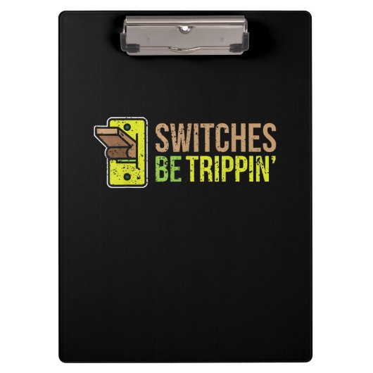 Schalter werden Trippin Funny Electrician Geschenk Klemmbrett (Vorderseite)
