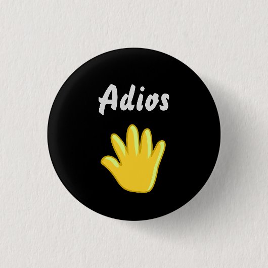 Schaltfläche Adios Button (Vorderseite)