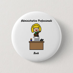 Schaltfläche "Administrative Professionals Rock (B Button
