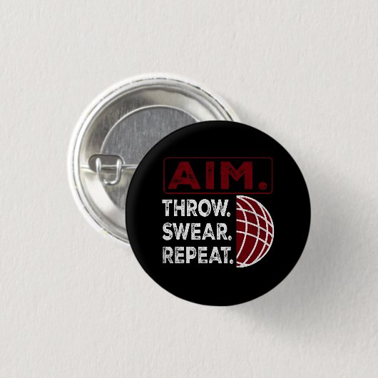 Schaltfläche "Aim Throw Swear Repeat Bocce Ball Sp Button (Vorne & Hinten)