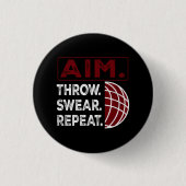 Schaltfläche "Aim Throw Swear Repeat Bocce Ball Sp Button (Vorderseite)
