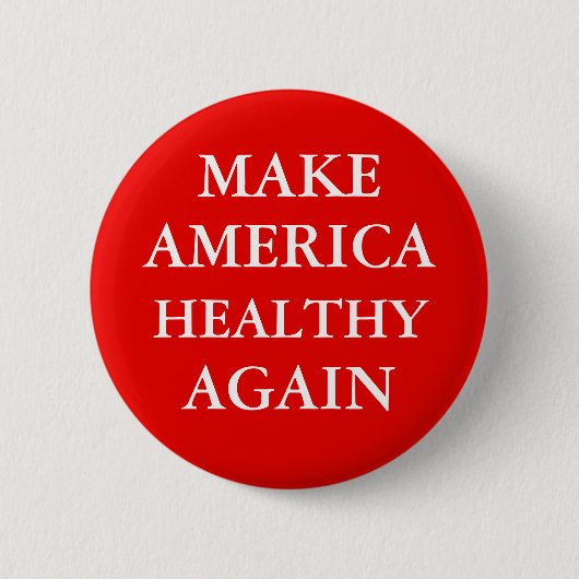 Schaltfläche "AMERIKA WIEDER GESUNDHEIT MACHEN" Button (Vorderseite)