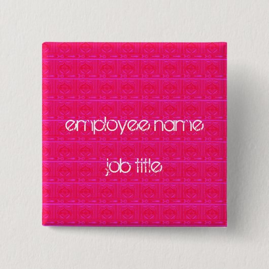 Schaltfläche "Angestelltenname-Tag" in Hot-Pink Button (Vorderseite)