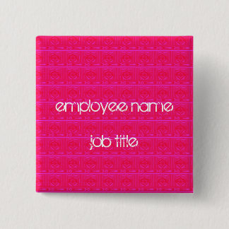 Schaltfläche "Angestelltenname-Tag" in Hot-Pink Button