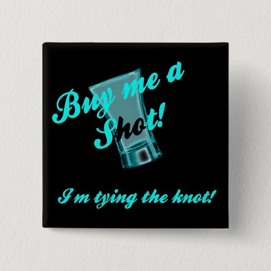 Schaltfläche auf der Rückseite des Junggeselinnen- Button (Vorderseite)