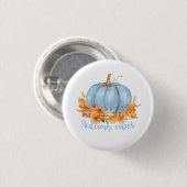 Schaltfläche Autumn Vibes Blue Pumpkin Button (Vorne & Hinten)