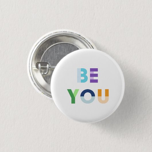 Schaltfläche "Be You" Button (Vorne & Hinten)