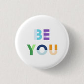 Schaltfläche "Be You" Button (Vorderseite)