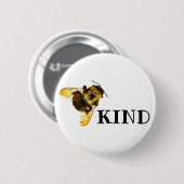 Schaltfläche "Bee Kind Hummeln Button" Button (Vorne & Hinten)