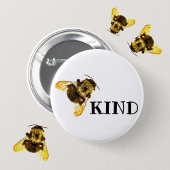 Schaltfläche "Bee Kind Hummeln Button" Button