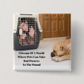 Schaltfläche "Besitzer schlechter Tiere" Button (Vorderseite)