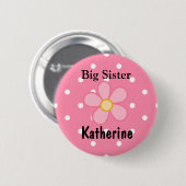 Schaltfläche "Big Sister Name" Button (Vorne & Hinten)