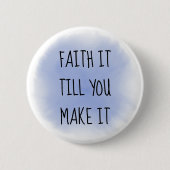 Schaltfläche "Blue Faith It" Button (Vorderseite)