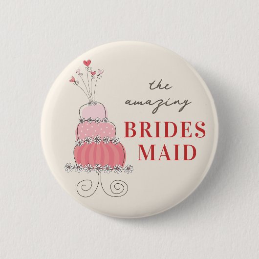 Schaltfläche "BRIDESMAID Sweet Pink Wedding Cake N Button (Vorderseite)