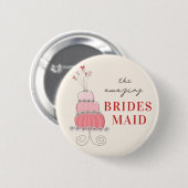 Schaltfläche "BRIDESMAID Sweet Pink Wedding Cake N Button (Vorne & Hinten)