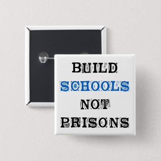 Schaltfläche "Build School Not Prisons Election" Button (Vorne & Hinten)
