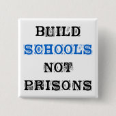 Schaltfläche "Build School Not Prisons Election" Button (Vorderseite)