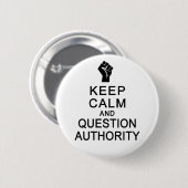 Schaltfläche "Calm & Question Authority" behalten Button (Vorne & Hinten)